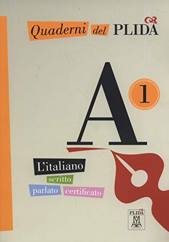 Quaderni del PLIDA: Quaderni del PLIDA A1 - libro + CD von Alma Edizioni