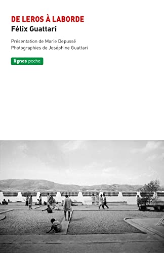 De Leros à la Borde: Précédé de Journal de Leros