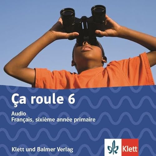 Ça roule 6: Audio-CD von Klett und Balmer