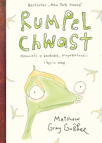 Rumpel Chwast. Opowieść o bananach, przynależności i byciu sobą von Znak Emotikon