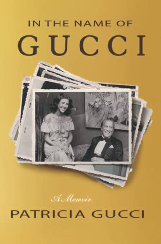 In the Name of Gucci: A Memoir von Renaissance Literary & Talent