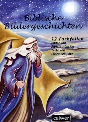 Biblische Bildergeschichten: 12 Farbfolien (Calwer Materialien / Modelle für den Religionsunterricht. Anregungen und Kopiervorlagen)