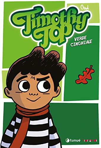 Timothy Top. Nuova ediz.. Verde cinghiale (Vol. 1) (Tipitondi più) von Tunué
