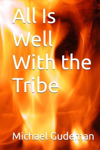 All Is Well With the Tribe von Amazon
