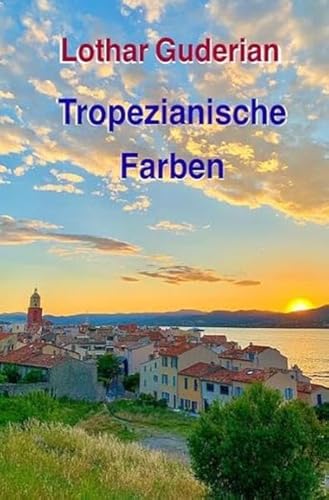 Tropezianische Farben: DE