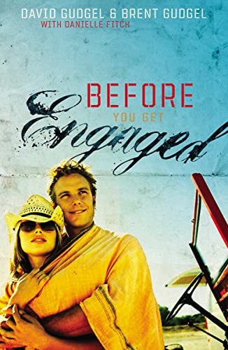 Before You Get Engaged Before You Get Engaged