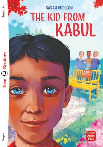The Kid from Kabul: Lektüre mit Audio-Online (ELi Teen Readers) von Klett
