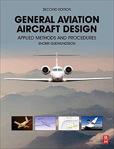 General Aviation Aircraft Design: Applied Methods and Procedures von Butterworth-Heinemann