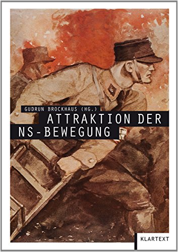 Attraktion der NS-Bewegung von Klartext Verlag