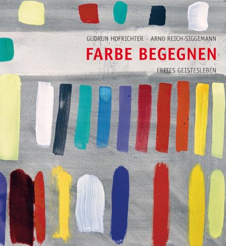 Farbe begegnen: Vom Erleben zur Gestaltung