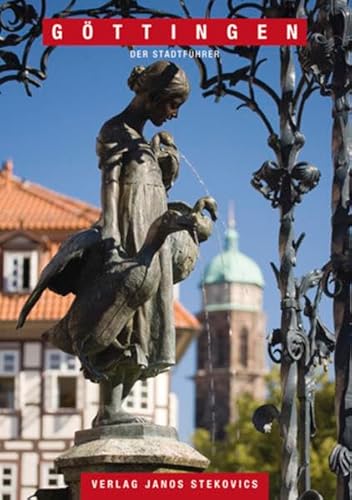 Göttingen: Der Stadtführer (STEKO-Stadtführer) von Stekovics, Janos