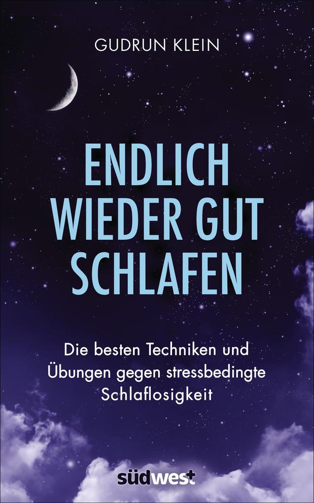 Endlich wieder gut schlafen von Suedwest Verlag
