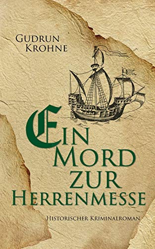 Ein Mord zur Herrenmesse: Historischer Kriminalroman (Begine Hildegard)