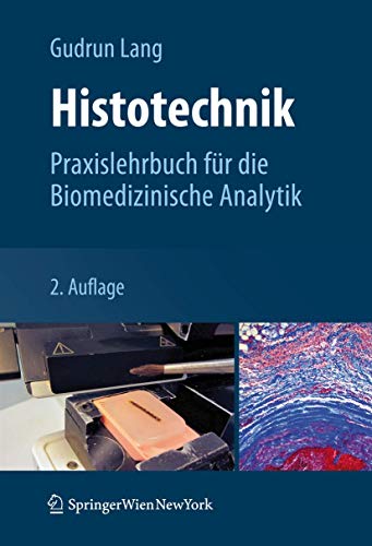 Histotechnik: Praxislehrbuch für die Biomedizinische Analytik (German Edition) von Springer