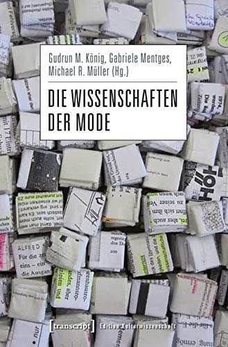Die Wissenschaften der Mode (Edition Kulturwissenschaft) von Transcript Verlag