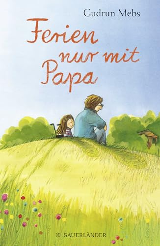 Ferien nur mit Papa von FISCHERVERLAGE