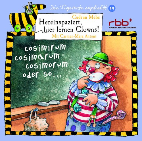 Hereinspaziert, hier lernen Clowns, Audio-CD von Der Audio Verlag, Dav