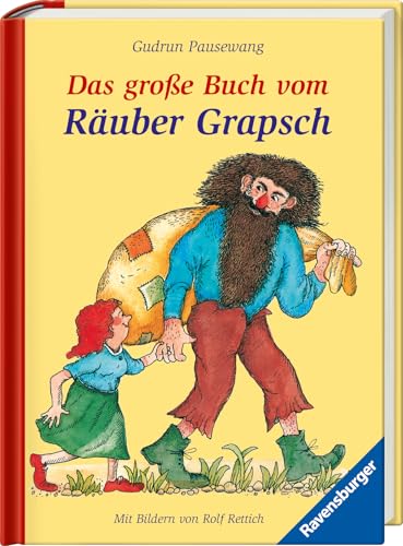 Das große Buch vom Räuber Grapsch (Kinderliteratur)