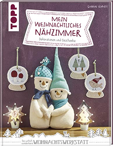 Mein weihnachtliches Nähzimmer: Dekorationen und Geschenke