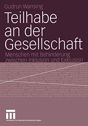 Teilhabe an der Gesellschaft: Menschen mit Behinderung zwischen Inklusion und Exklusion (German Edition) von VS Verlag für Sozialwissenschaften