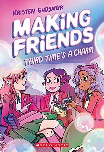 Making Friends: Third Time's a Charm (Making Friends, 3)