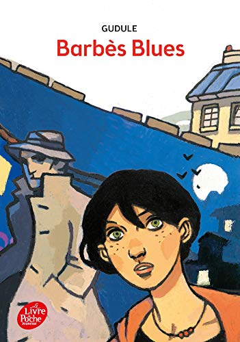 Barbès Blues von LIVRE DE POCHE JEUNESSE