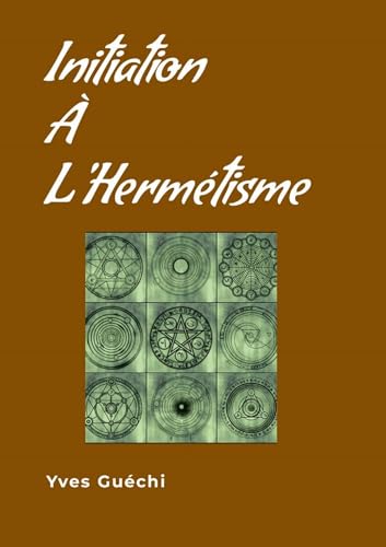 Initiation à l'hermétisme von Lulu.com