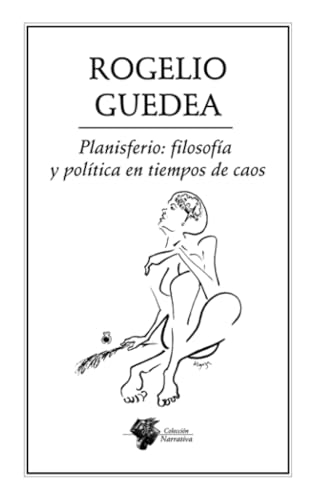 Planisferio, filosofía y política en tiempos de caos Planisferio, filosofía y política en tiempos de caos von Ediciones del Ermitaño