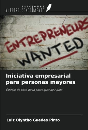 Iniciativa empresarial para personas mayores: Estudio de caso de la parroquia de Ajuda