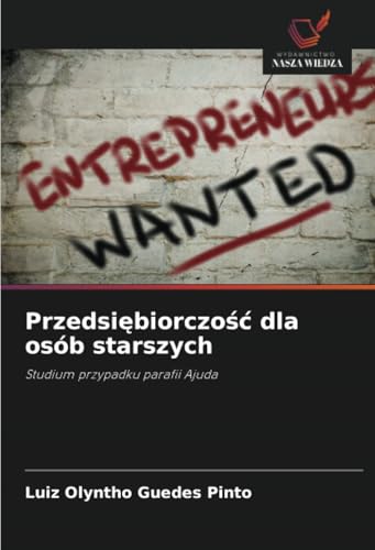 Przedsiębiorczość dla osób starszych: Studium przypadku parafii Ajuda
