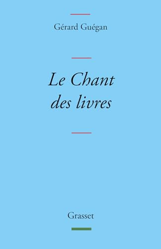 Le Chant des livres von GRASSET
