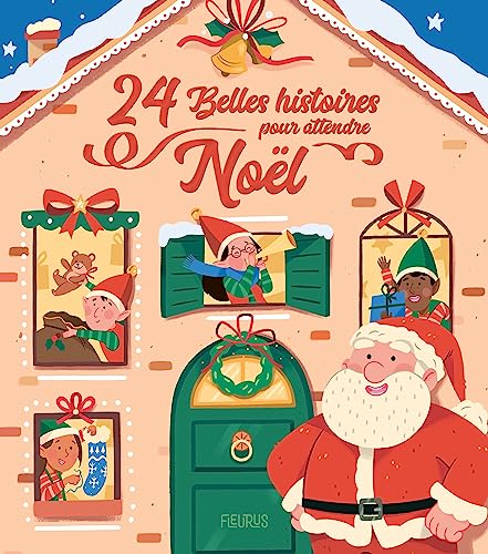 24 belles histoires pour attendre Noël von FLEURUS