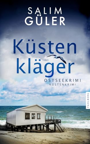 Küstenkläger: Ostseekrimi - Küstenkrimi (Lena und Mads Johannsen ermitteln)