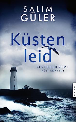 Küstenleid: Ostseekrimi - Küstenkrimi (Lena und Mads Johannsen ermitteln) von Pahlberg Verlag