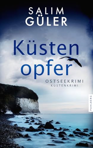 Küstenopfer: Ostseekrimi - Küstenkrimi (Lena und Mads Johannsen ermitteln)