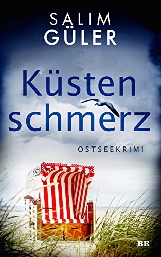 Küstenschmerz: Ostseekrimi