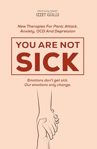 You Are Not Sick von Independently published