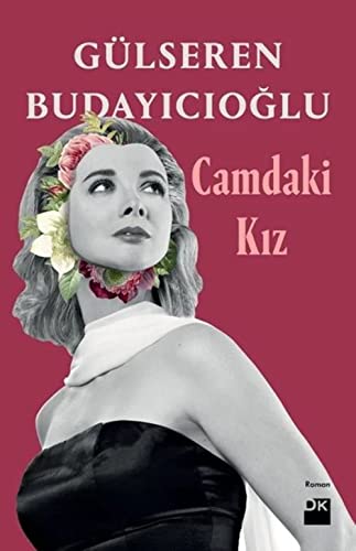 Camdaki Kiz von Doğan Kitap