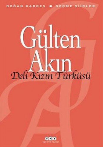 Deli Kizin Türküsü von Yapi Kredi Yayinlari