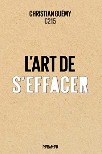 L'art de s'effacer L'art de s'effacer