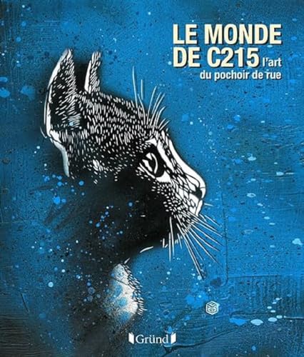 Le monde de C215, l'art du pochoir de rue