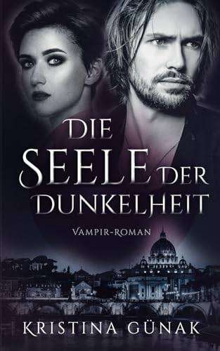 Die Seele der Dunkelheit (Charlottes Erbe, Band 2)