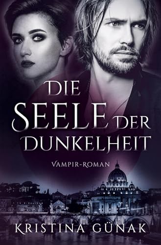 Die Seele der Dunkelheit: Vampir-Roman (Charlottes Erbe) von tolino media