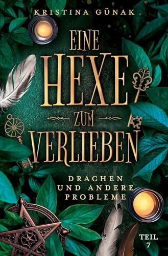 Drachen und andere Probleme: Eine Hexe zum Verlieben Drachen und andere Probleme: Eine Hexe zum Verlieben von tolino media