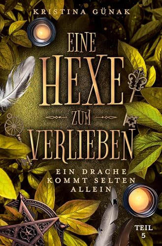 Ein Drache kommt selten allein: Eine Hexe zum Verlieben Ein Drache kommt selten allein: Eine Hexe zum Verlieben von tolino media