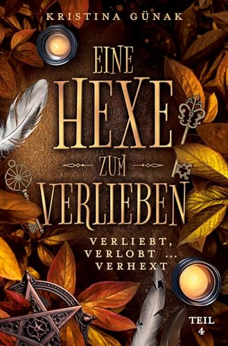 Verliebt, Verlobt... Verhext: Eine Hexe zum Verlieben Verliebt, Verlobt... Verhext: Eine Hexe zum Verlieben von tolino media