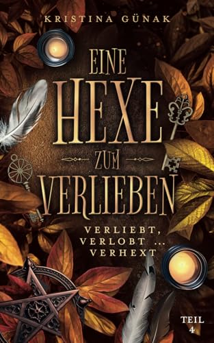 Verliebt, verlobt ... Verhext: Eine Hexe zum Verlieben