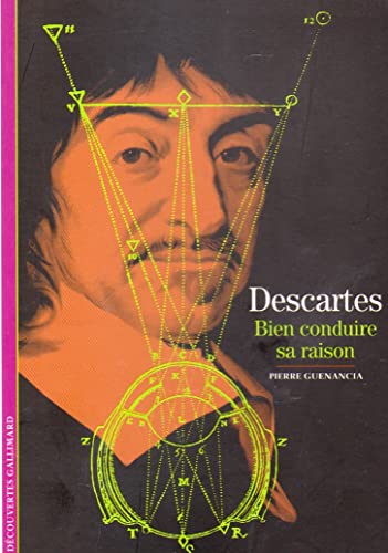 Decouverte Gallimard: Descartes Bien conduire sa raison von GALLIMARD