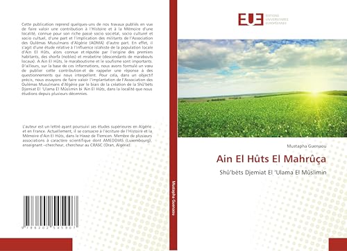 Ain El Hûts El Mahrûça: Shû’bèts Djemiat El ‘Ulama El Mûslimin von Éditions universitaires européennes