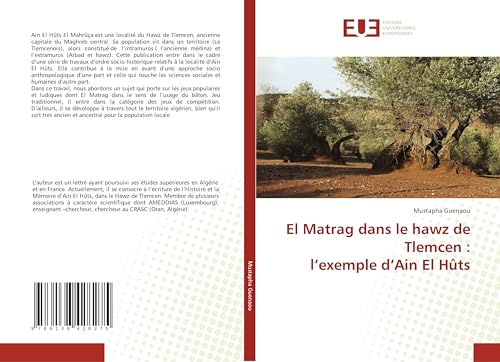 El Matrag dans le hawz de Tlemcen : l’exemple d’Ain El Hûts von Éditions universitaires européennes